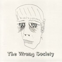 Wrong Society